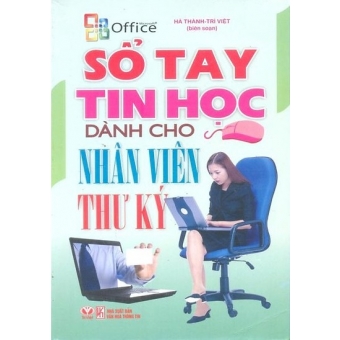 Sổ Tay Tin Học Dành Cho Nhân Viên Thư Ký