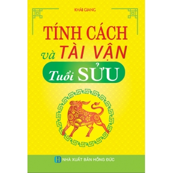 Tính Cách Và Tài Vận - Tuổi Sửu