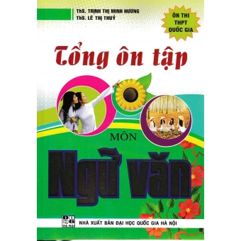 Tổng Ôn Tập Môn Ngữ Văn (2020)