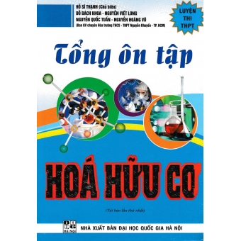 Tổng Ôn Tập Hóa Hữu Cơ