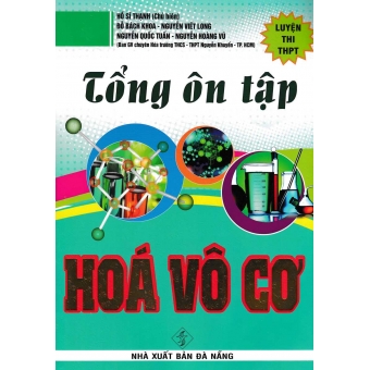 Tổng ôn tập Hoá Vô cơ