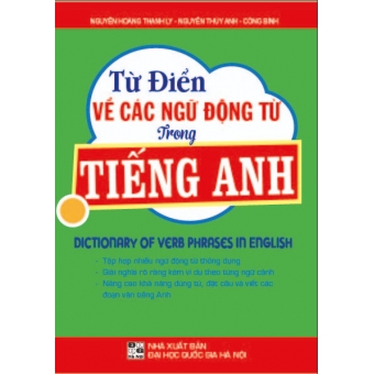 Từ điển về các ngữ động từ trong Tiếng anh