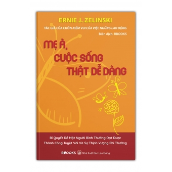 Mẹ À, Cuộc Sống Thật Dễ Dàng