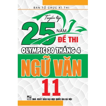 Tuyển Tập 25 Năm Đề Thi Olympic 30 Tháng 4 - Tiếng Anh 11